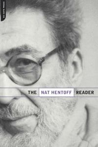 Cover image for The Nat Hentoff Reader