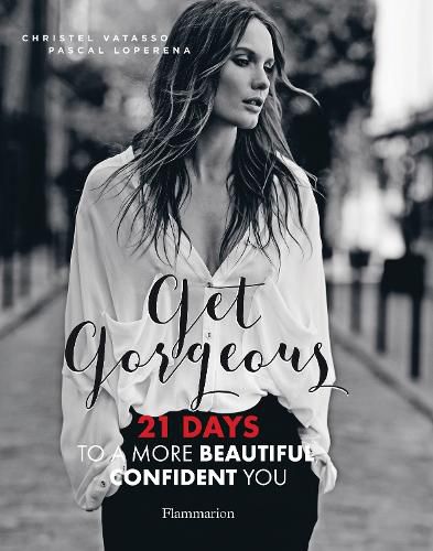 Cover image for Get Gorgeous: Twenty-One Days to a More Beautiful, Confident You