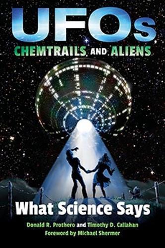 Cover image for UFOs, Chemtrails, and Aliens: What Science Says