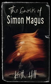 Cover image for The Gnosis of Simon Magus