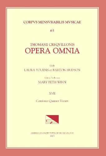 Cover image for CMM 63 Thomas Crecquillon (Ca. 1510 Ca. 1557), Opera Omnia, Edited by Barton Hudson, Mary Tiffany Ferer, Laura Youens. Vol. XVII Chansons a 4, Volume 63