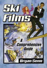 Cover image for Ski Films: A Comprehensive Guide