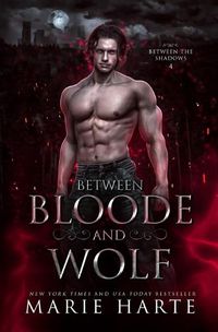 Cover image for Between Bloode and Wolf