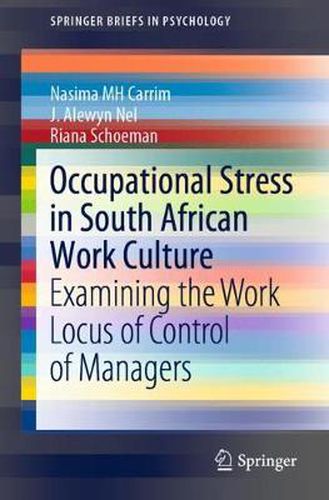 Cover image for Occupational Stress in South African Work Culture: Examining the Work Locus of Control of Managers