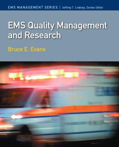 EMS Quality Management and Research