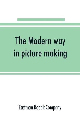 Cover image for The Modern way in picture making