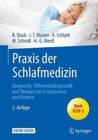 Cover image for Praxis der Schlafmedizin: Diagnostik, Differenzialdiagnostik und Therapie bei Erwachsenen und Kindern