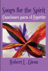 Cover image for Songs for the Spirit / Canciones para el Espiritu