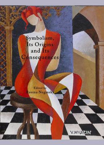 Cover image for Symbolism, Its Origins and Its Consequences