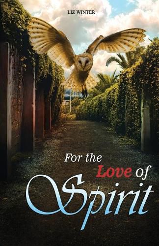 Cover image for For the Love of Spirit: A Medium Memoir