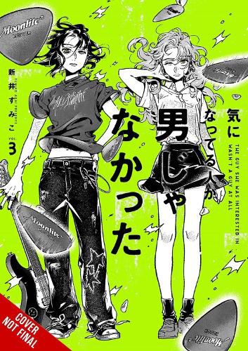 Cover image for The Guy She Was Interested In Wasn't a Guy at All, Vol. 3
