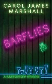 Cover image for Barflies: A Bartender's Memoir