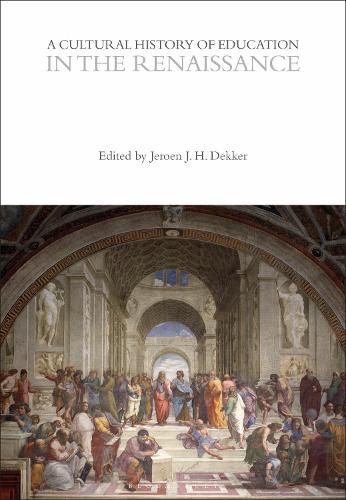 Cover image for A Cultural History of Education in the Renaissance