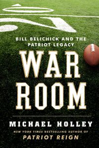 Cover image for War Room Large Print: Bill Belichick and the Patriot Legacy