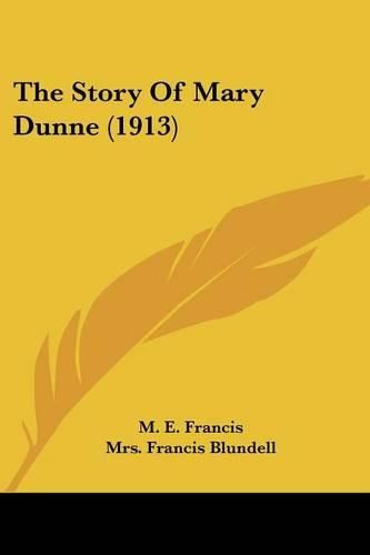 Cover image for The Story of Mary Dunne (1913)