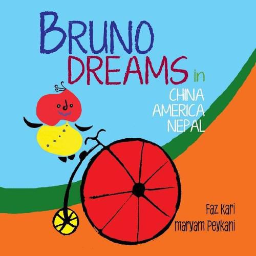 Cover image for Bruno Dreams (China, America, Nepal)