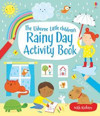 Cover image for Little Children's Rainy Day Activity book