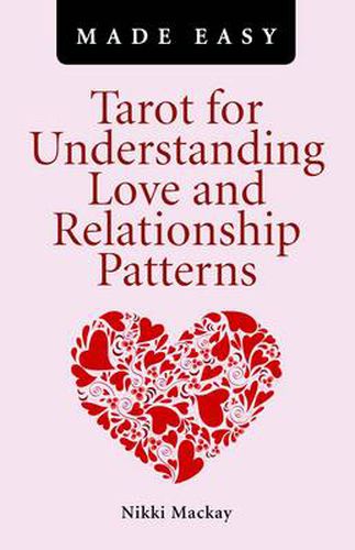 Cover image for Tarot for Understanding Love and Relationship Patterns MADE EASY