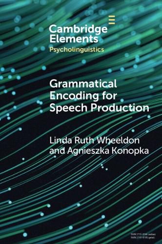 Cover image for Grammatical Encoding for Speech Production