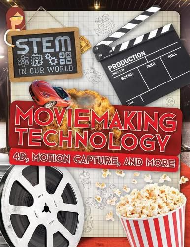 Cover image for Moviemaking Technology: 4d, Motion Capture, and More