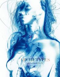 Cover image for Archetypes: The Archetypes of Female Nude Photography