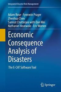 Cover image for Economic Consequence Analysis of Disasters: The E-CAT Software Tool