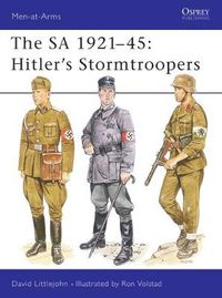Cover image for The SA 1921-45: Hitler's Stormtroopers