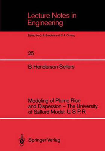 Cover image for Modeling of Plume Rise and Dispersion - The University of Salford Model: U.S.P.R.