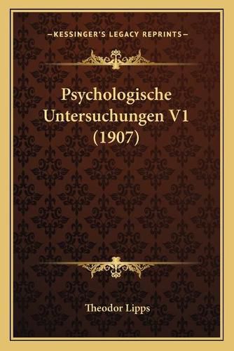 Cover image for Psychologische Untersuchungen V1 (1907)