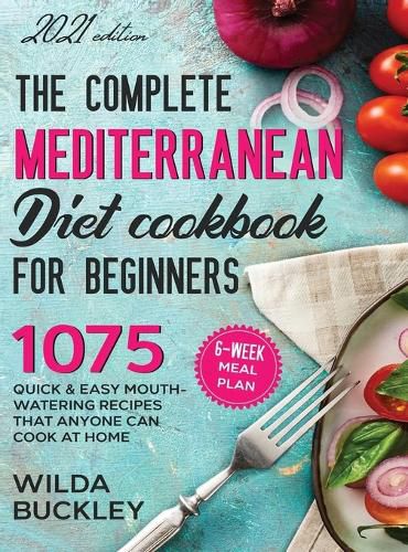 Cover image for The Complete Mediterranean Diet Cookbook for Beginners