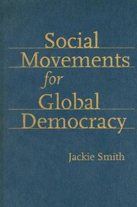 Cover image for Social Movements for Global Democracy