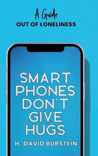 Cover image for Smartphones Do Not Give Hugs