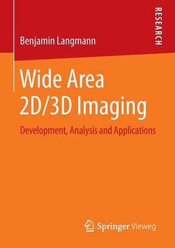Cover image for Wide Area 2D/3D Imaging: Development, Analysis and Applications