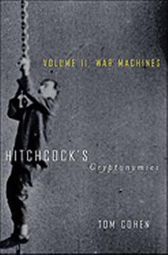 Hitchcock's Cryptonymies v2: Volume II. War Machines