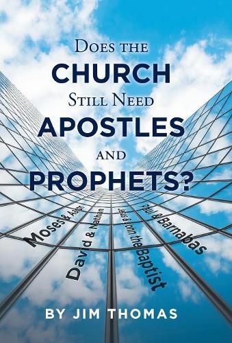 Cover image for Does the Church Still Need Apostles and Prophets?