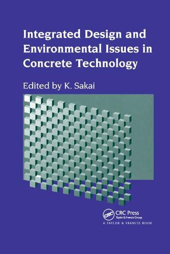 Cover image for Integrated Design and Environmental Issues in Concrete Technology