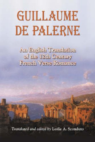 Cover image for Guillaume De Palerne: An English Translation of the 12th Century French Verse Romance