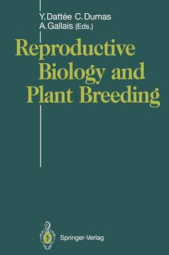 Cover image for Reproductive Biology and Plant Breeding: Biologie de la Reproduction et Amelioration des Plantes