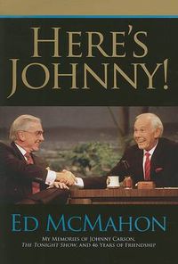 Cover image for Here's Johnny!: My Memories of Johnny Carson, the Tonight Show, and 46 Years of Friendship