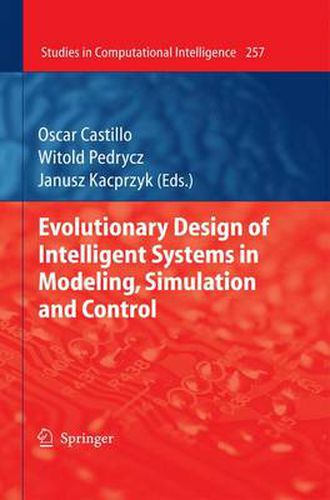 Cover image for Evolutionary Design of Intelligent Systems in Modeling, Simulation and Control