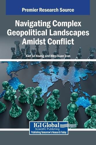 Cover image for Navigating Complex Geopolitical Landscapes Amidst Conflict