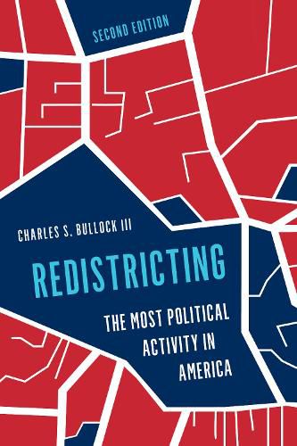 Cover image for Redistricting: The Most Political Activity in America