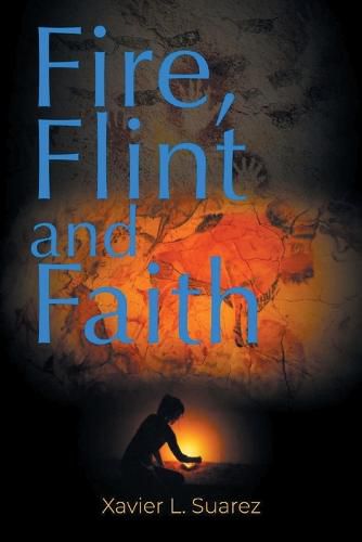 Cover image for Fire, Flint and Faith