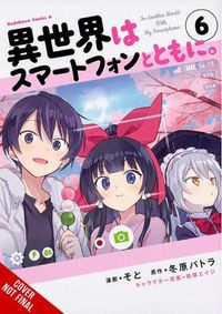 Cover image for In Another World with My Smartphone, Vol. 6 (manga)