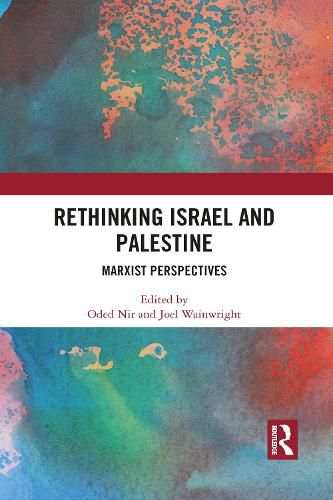 Cover image for Rethinking Israel and Palestine: Marxist Perspectives