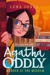 Cover image for Murder at the Museum (Agatha Oddly, Book 2) 