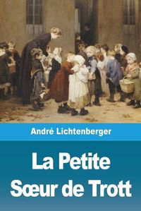 Cover image for La Petite Soeur de Trott