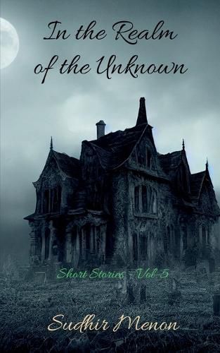 Cover image for In the Realm of the Unknown