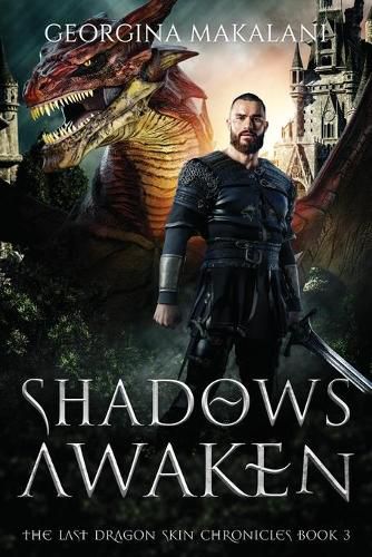 Cover image for Shadows Awaken, The Last Dragon Skin Chronicles, Book 3