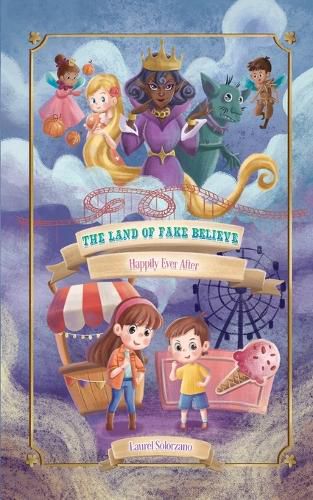 Cover image for The Land of Fake Believe (Happily Ever After Series, Book #1)